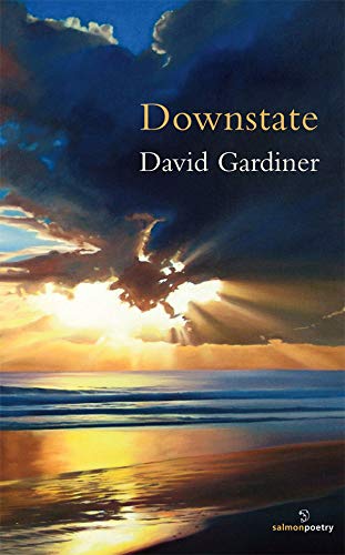 Downstate; David Gardiner (Salmon Poetry)