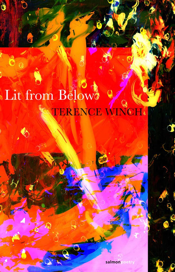 Lit from Below; Terence Winch (Salmon Poetry)