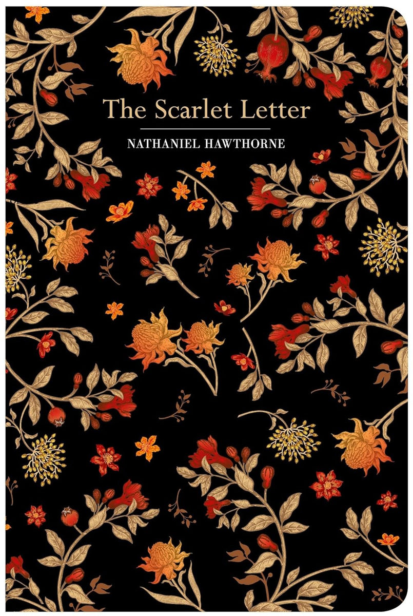 The Scarlet Letter; Nathaniel Hawthorne (Chiltern Edition) – The