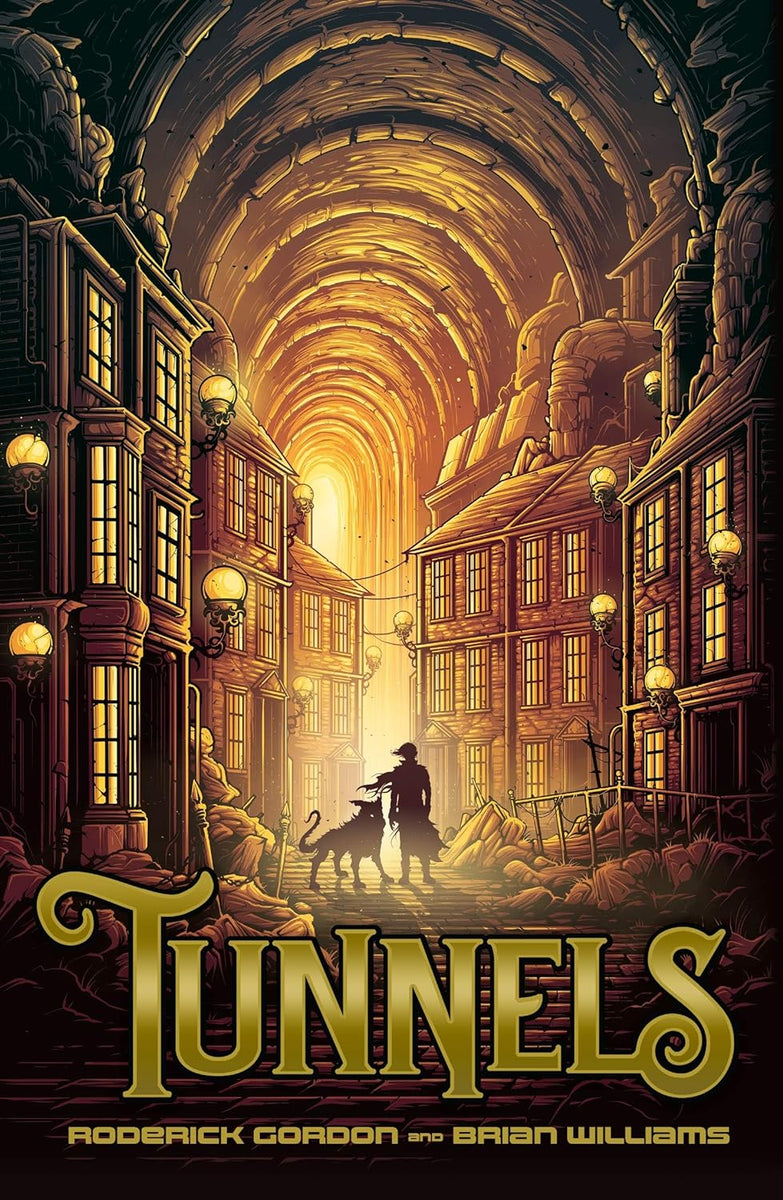 Tunnels; Roderick Gordon and Brian Williams The Secret Bookstore