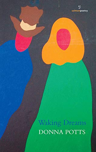 Waking Dreams; Donna L. Potts (Salmon Poetry)