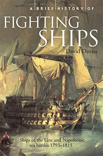 A Brief History of Fighting Ships; David Davies