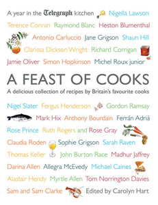 A Feast of Cooks, A Year in the Telegraph Kitchen