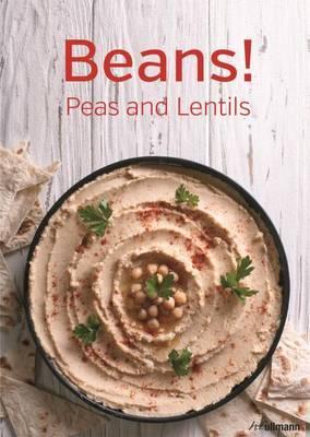 Beans! Peas and Lentils; Martin Dort