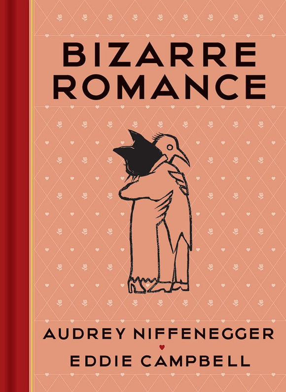 Bizarre Romance; Audrey Niffenegger & Eddie Campbell