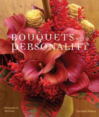 Bouquets with Personality; Lucinda Rooney