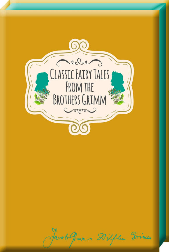 Classic Fairy Tales from The Brothers Grimm (Signature Classics)