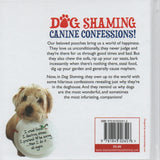 Dog Shaming, Canine Confessions; Susan McMullan
