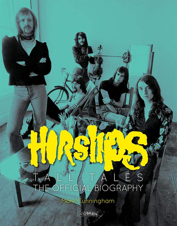 Horslips, Tall Tales, The Official Biography; Mark Cunningham
