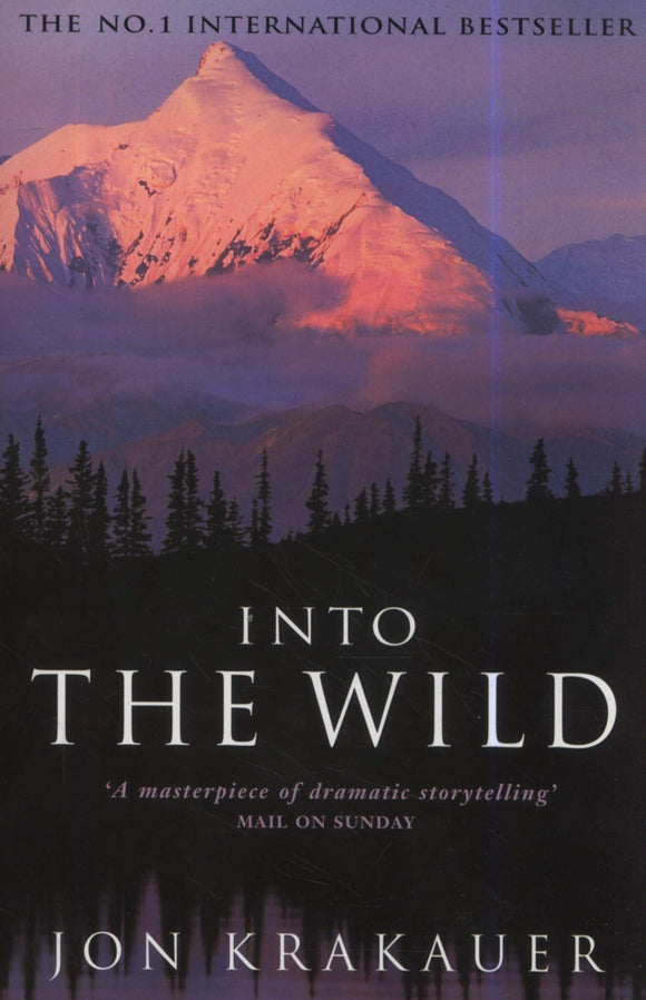 Into The Wild; Jon Krakauer