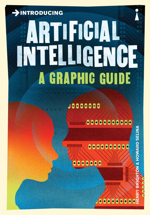 Introducing Artificial Intelligence, A Graphic Guide