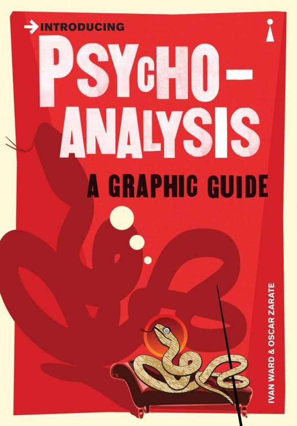 Introducing Psychoanalysis, A Graphic Guide