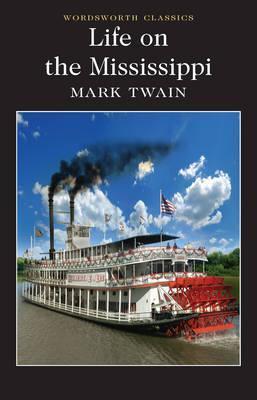Life on the Mississippi; Mark Twain