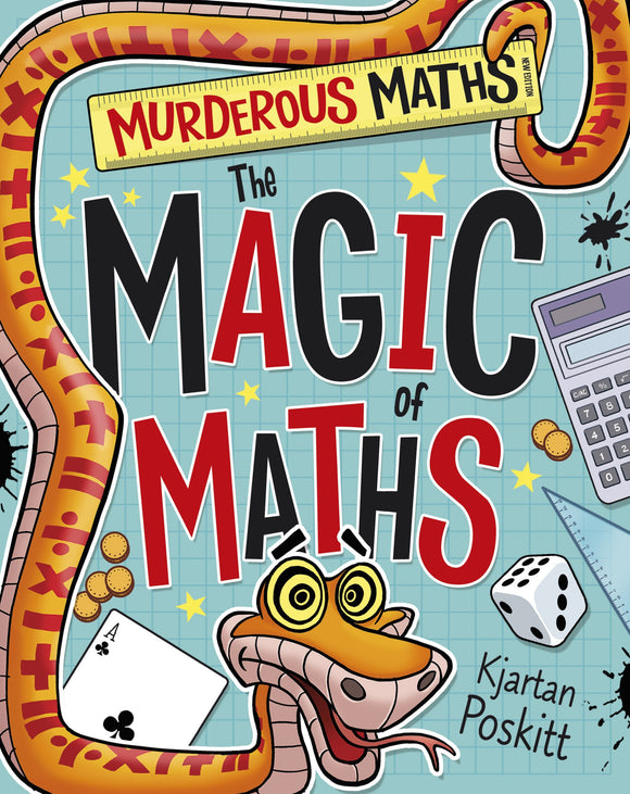 Murderous Maths: The Magic of Maths; Kjartan Poskitt
