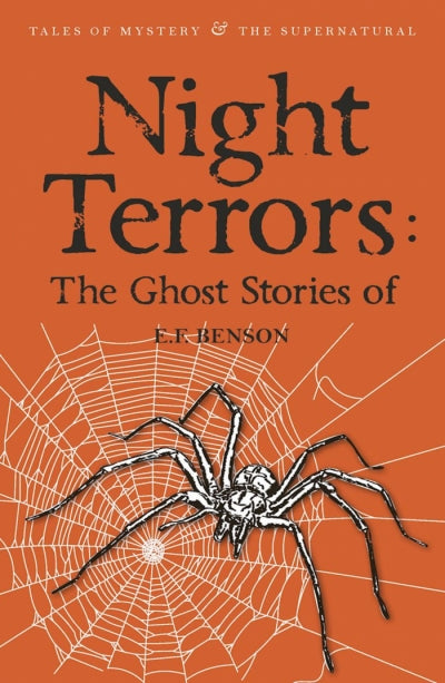 Night Terrors: The Ghost Stories of E. F. Benson