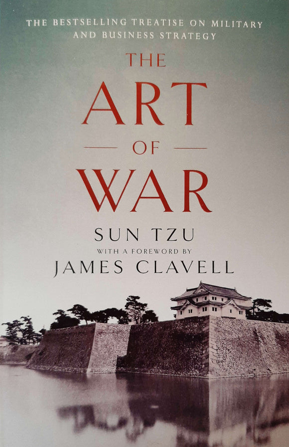 The Art of War; Sun Tzu