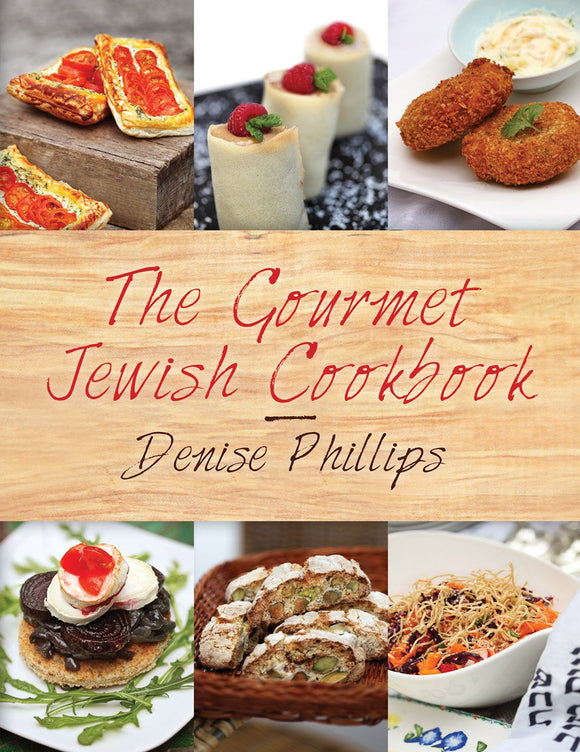 The Gourmet Jewish Cookbook; Denise Phillips