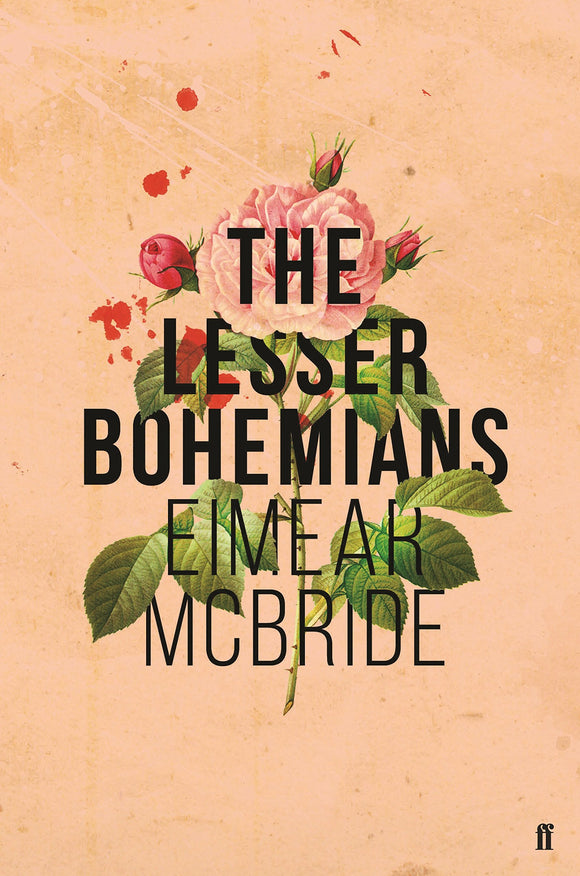 The Lesser Bohemians; Eimear McBride