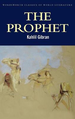The Prophet; Kahlil Gibran
