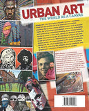 Urban Art, The World As A Canvas; Garry Hunter