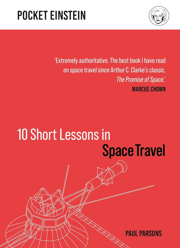 10 Short Lessons in Space Travel; Paul Parsons