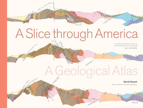 A Slice through America: A Geological Atlas; David Kassel