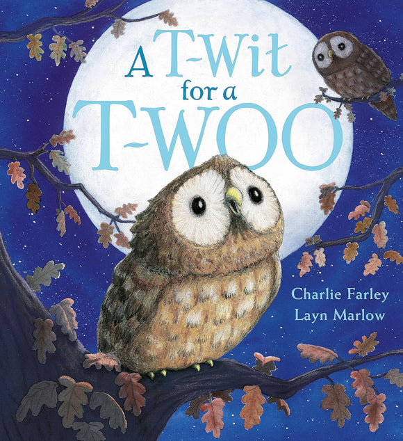 A T-Wit for a T-Woo; Charlie Farley & Layn Marlow
