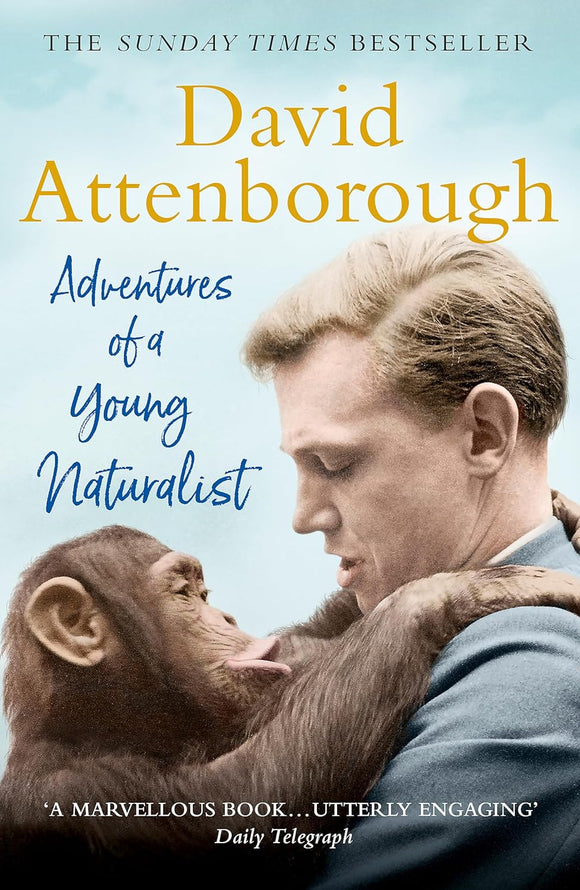 Adventures of a Young Naturalist; David Attenborough