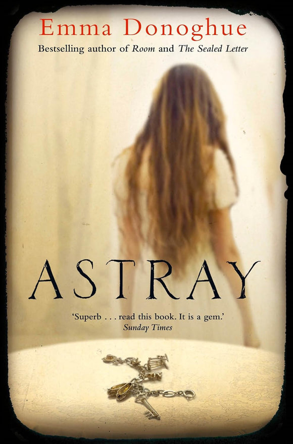 Astray; Emma Donoghue