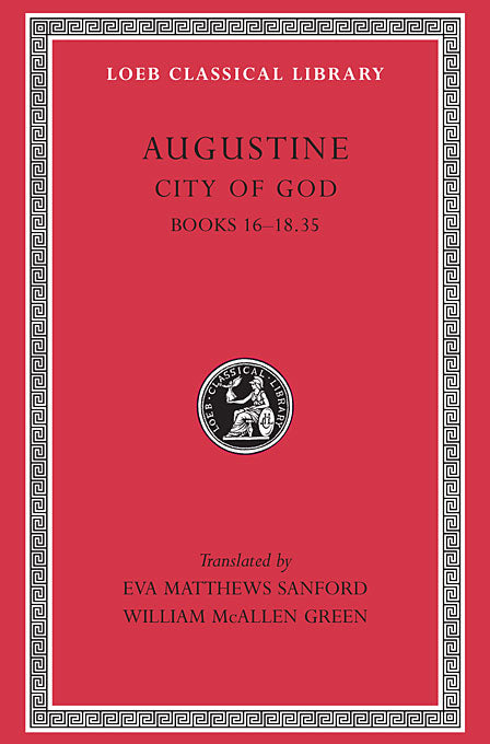 Augustine: City of God; Volume V (Loeb Classical Library)