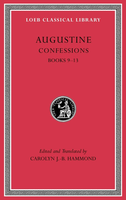 Augustine: Confessions; Volume II (Loeb Classical Library)