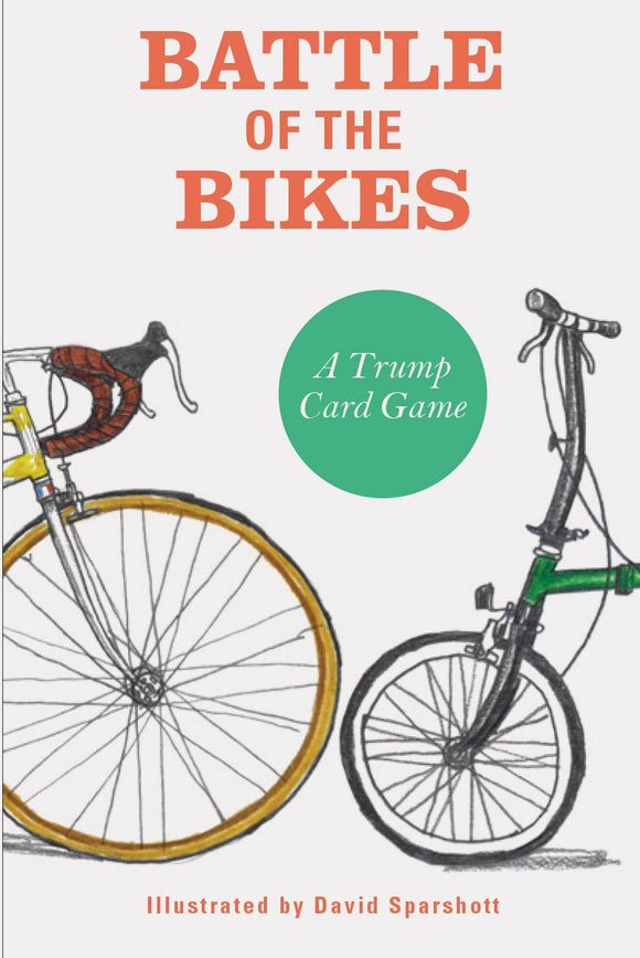 Battle of the Bikes: A Trump Card Game; Illustrated by David Sparshott