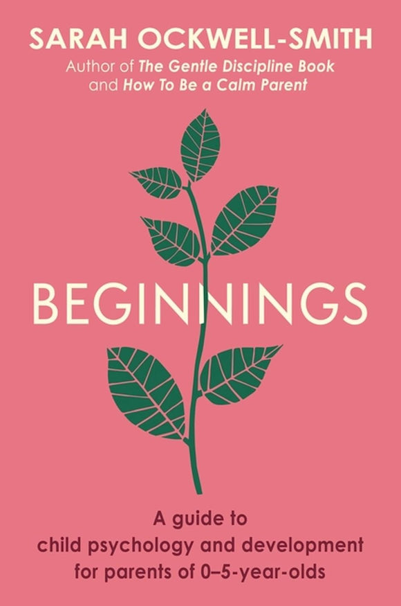 Beginnings; Sarah Ockwell-Smith