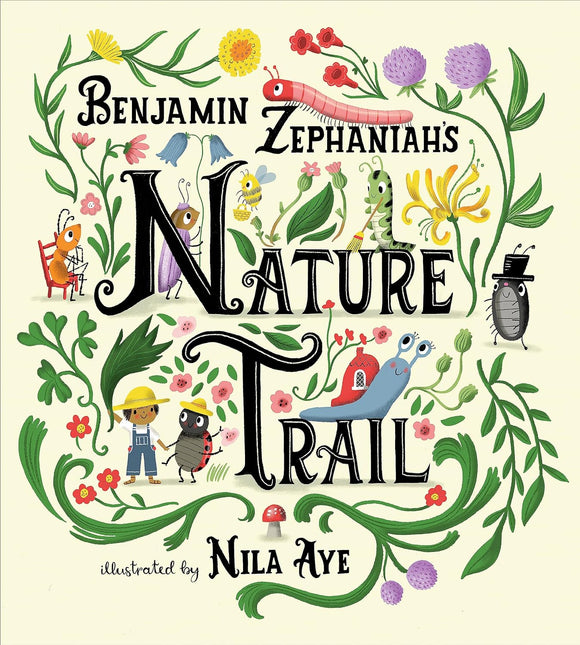 Benjamin Zephaniah's Nature Trail; Illustrated by Nila Aye