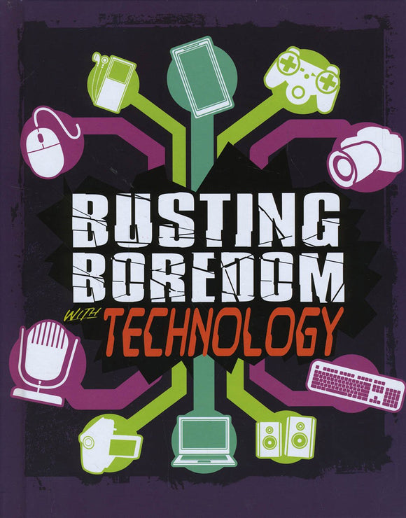 Boredom Busters: Busting Boredom with Technology