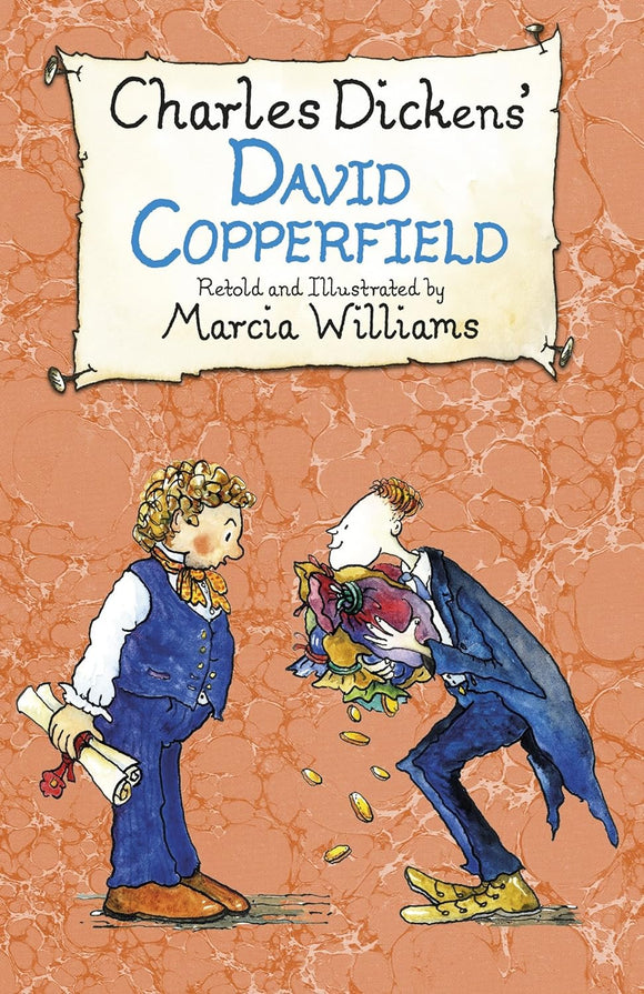 Charles Dickens' David Copperfield Retold and Illustrated by Marcia Wi ...