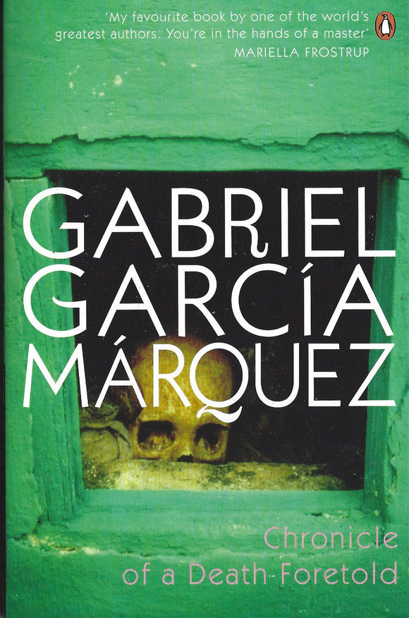 Chronicle of a Death Foretold; Gabriel Garcia Marquez