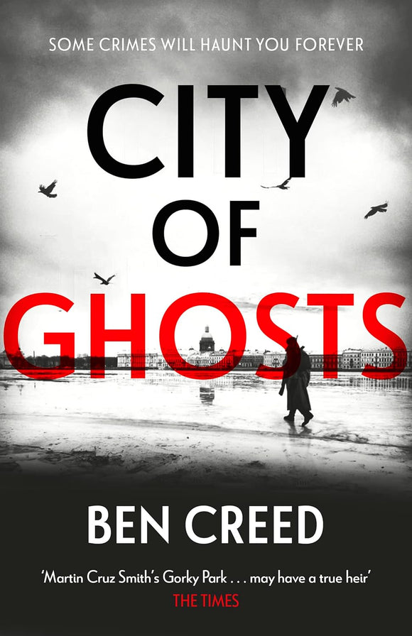 City of Ghosts; Ben Creed