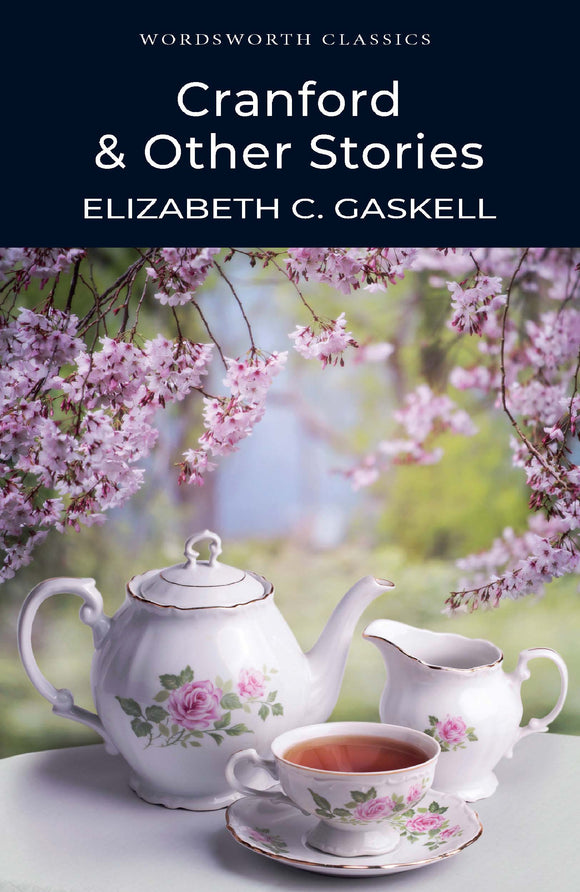 Cranford & Other Stories; Elizabeth C. Gaskell