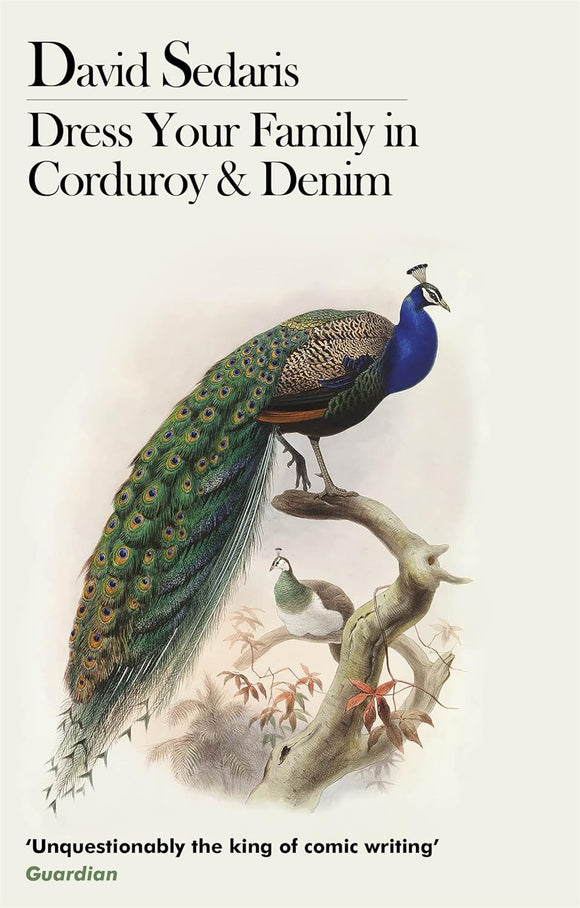 Dress Your Family in Corduroy & Denim; David Sedaris