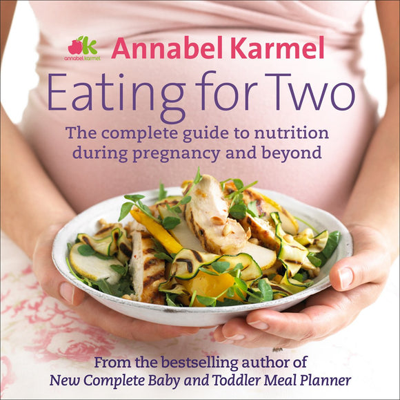 Eating for Two; Annabel Karmel