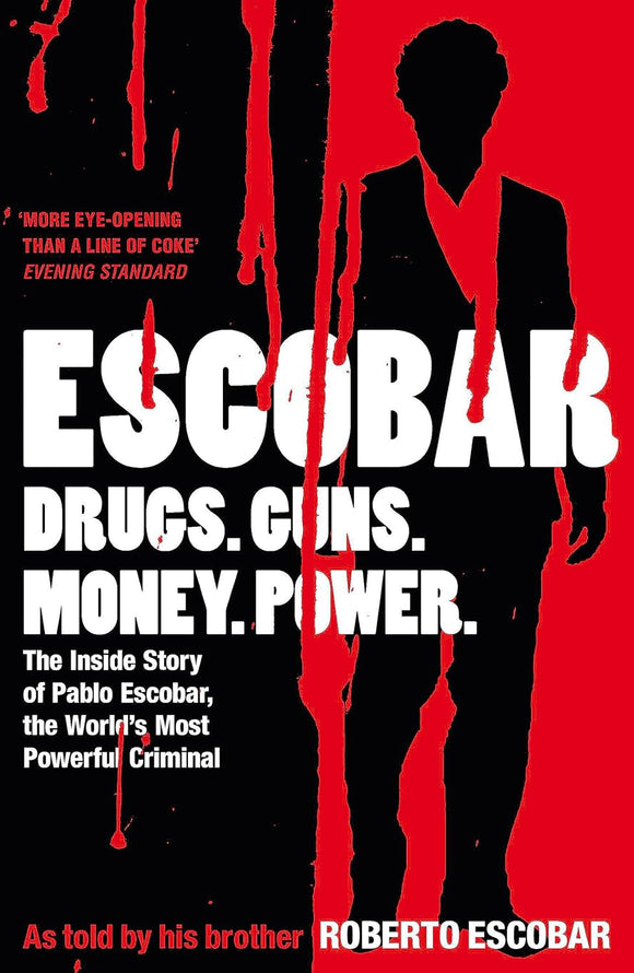 Escobar: Drugs, Guns, Money, Power; Roberto Escobar