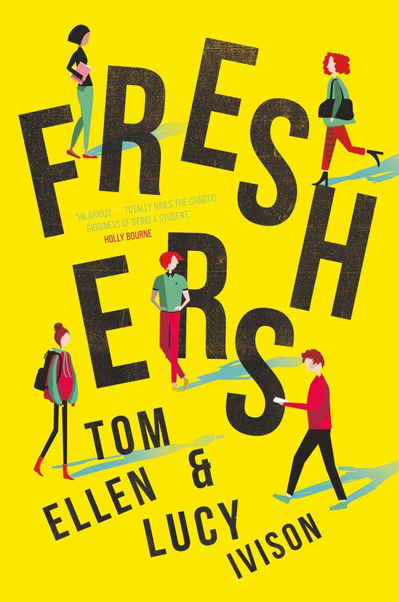 Freshers; Tom Ellen & Lucy Ivison
