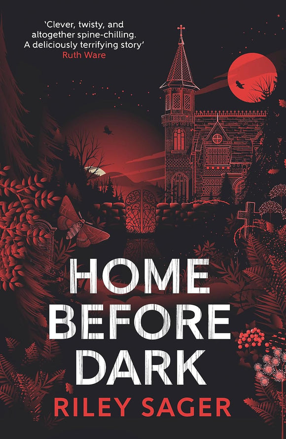 Home Before Dark; Riley Sager