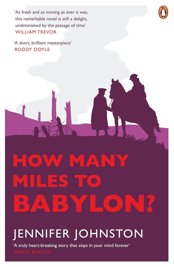 How Many Miles to babylon?; Jennifer Johnston
