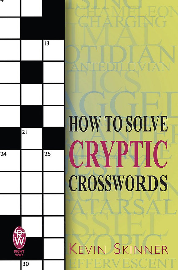 How to Solve Cryptic Crosswords; Kevin Skinner