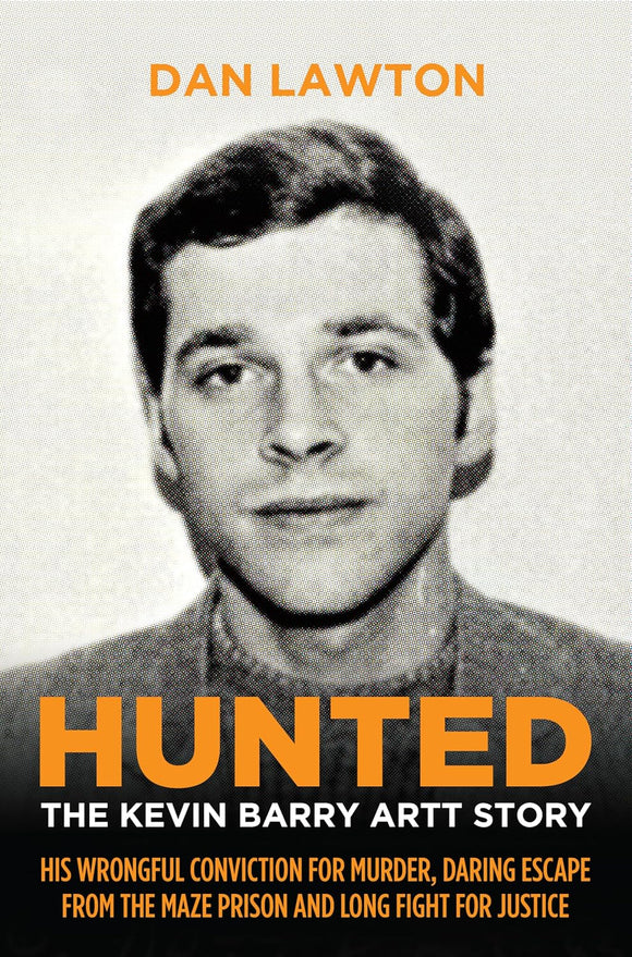 Hunted: The Kevin Barry Artt Story; Dan Lawton