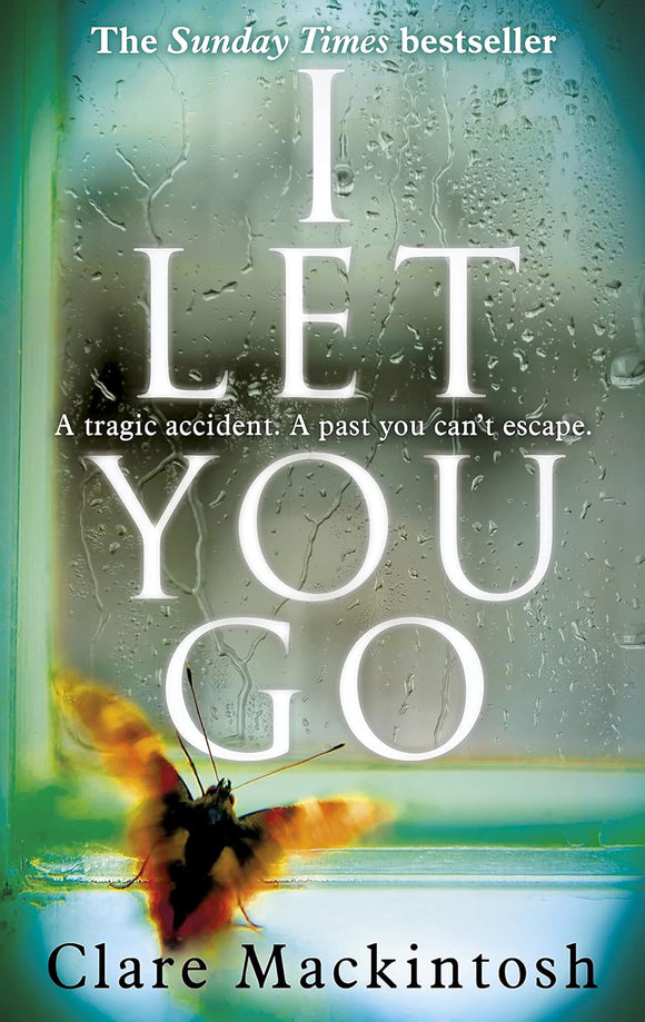 I Let You Go; Clare Mackintosh