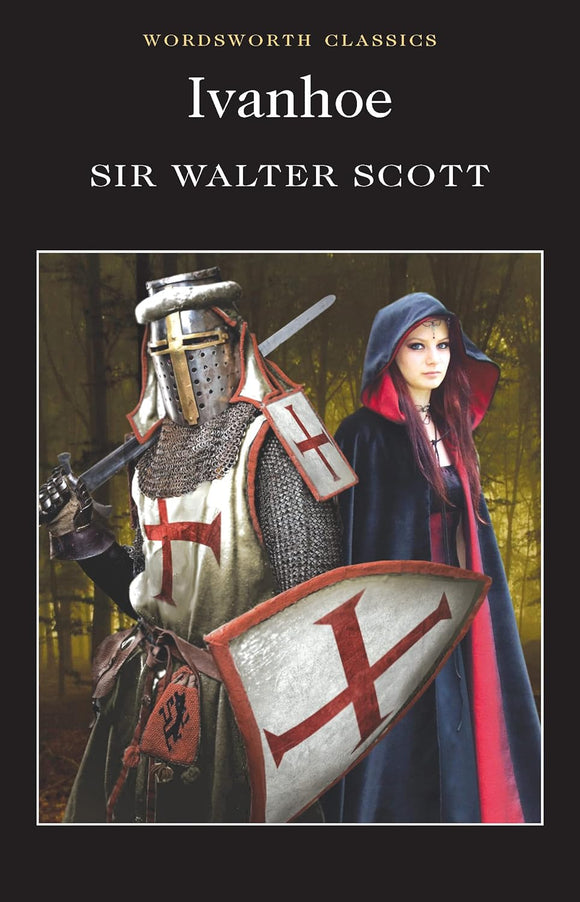 Ivanhoe; Sir Walter Scott