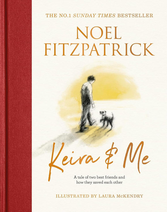 Kiera & Me; Noel Fitzpatrick